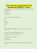 PNVN 1521 Quiz 2 UPDATED ACTUAL    Questions and CORRECT  Answers