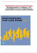 TEST BANK  For Discovering the Life Span&comma; 5th Edition Robert S&period; Feldman&comma; ALL CHAPTERS Covered&vert; Verified Solutions