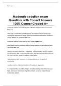 Moderate sedation exam  Questions with Correct Answers  100&percnt; Correct Graded A&plus; 