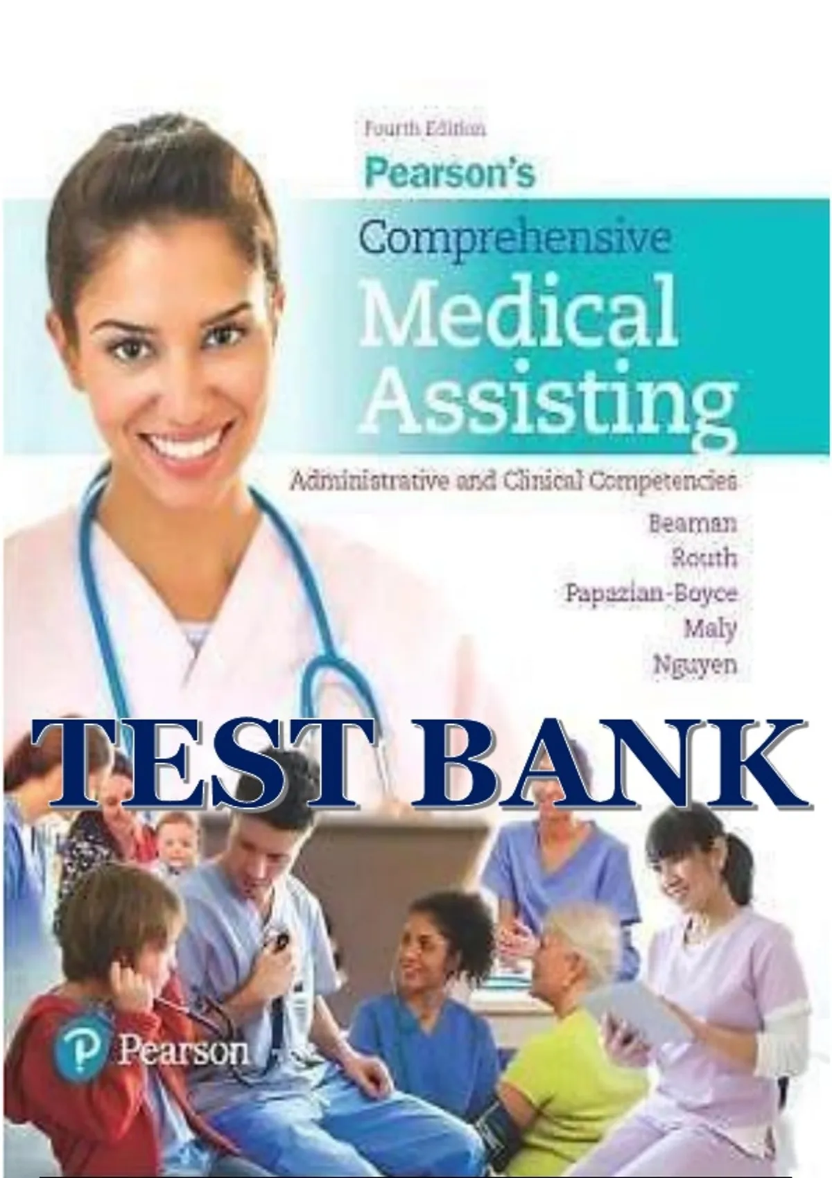 Test Bank for Pearson's Comprehensive Medical Assisting 4th Edition ...