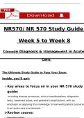 NR570 &ndash; Common Diagnosis & Management in Acute Care &vert; Study Guide &lpar;Weeks 5&ndash;8&rpar; 