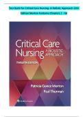 Test Bank For Critical Care Nursing- A Holistic Approach 12th  Edition Morton Fontaine Chapters 1 - 56