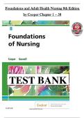 Foundations and Adult Health Nursing &vert; 8th Edition by Cooper &vert; Chapter 1 &ndash; 58 &vert; Graded A&plus;