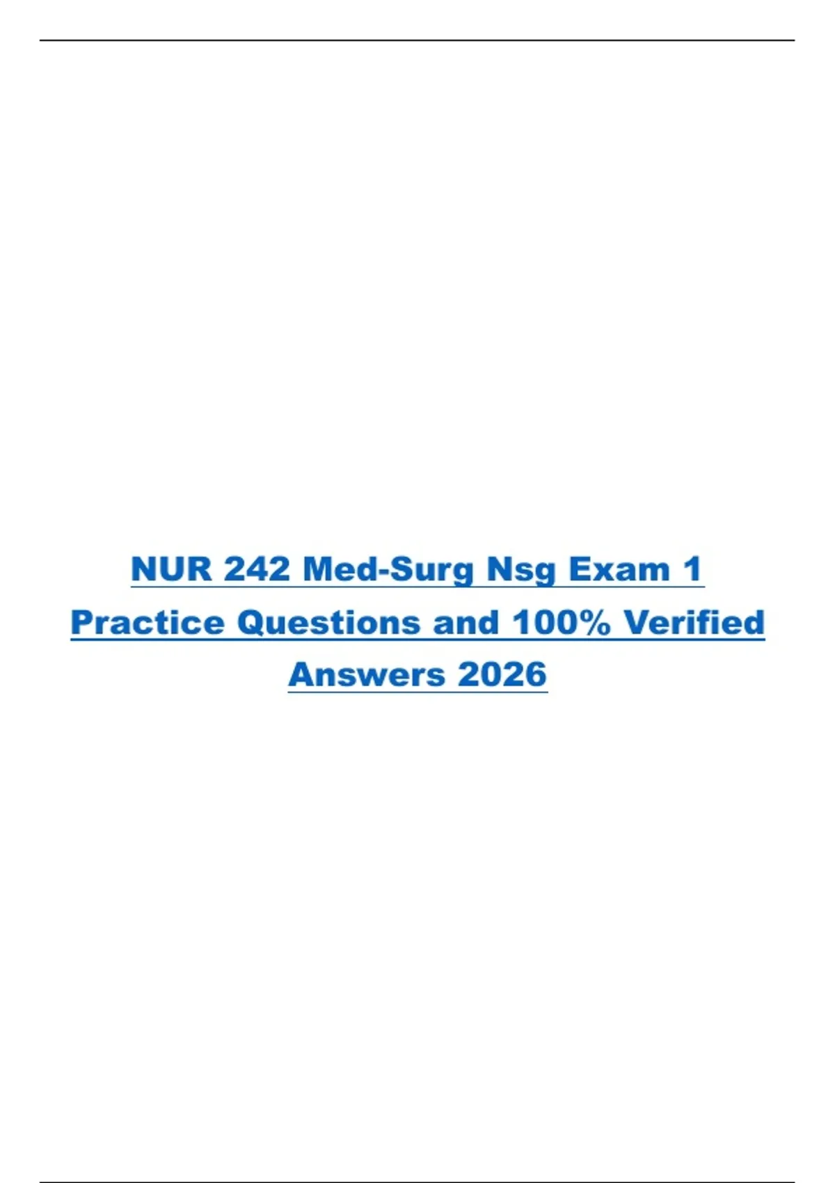 GALEN NUR 242 EXAM (MED-SURG) (Latest 2025 / 2026 Updates STUDY BUNDLE ...