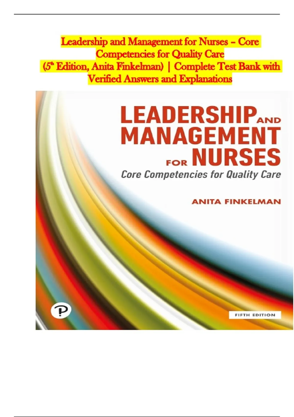 Test Bank for Leadership and Management for Nurses (5th Ed) by Anita ...