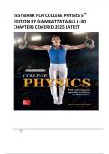 TEST BANK FOR COLLEGE PHYSICS 5TH EDITION BY GIAMBATTISTA ALL 1-30 CHAPTERS COVERED 2025 LATEST 