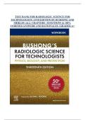 Radiologic Science for Technologists&colon; Physics&comma; Biology&comma; and Protection&comma; 13th Edition Test Bank &lpar;Bushong & Shields&rpar;