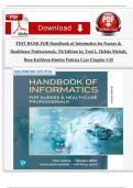 TEST BANK FOR Handbook of Informatics for Nurses & Healthcare Professionals&comma; 7th Edition by Toni L&period; Hebda&comma; Melody Rose&comma; Kathleen Hunter&comma; Patricia Czar&comma; Chapters 1-20&comma; ISBN&colon; 9780138105792 &lpar;Pearson&rpar;