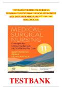 FULL TEST BANK FOR MEDICAL SURGICAL NURSING CONCEPTS FOR CLINICAL JUDGEMENT AND COLLABORATIVE CARE 11TH EDITION UPDATED &lbrack;2025&excl;&excl;&excl;&rsqb;