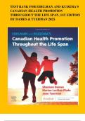 TEST BANK FOR EDELMAN AND KUDZMA'S CANADIAN HEALTH PROMOTION THROUGHOUT THE LIFE SPAN&comma; 1ST EDITION BY DAMES & TYERMAN 2025