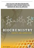 Biochemistry&colon; Concepts and Connections &ndash; 1st Edition by Dean R&period; Appling &vert; Complete Test Bank with Verified Questions and Answers &vert; Grade A&plus;