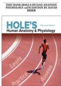Hole&rsquo;s Human Anatomy & Physiology &ndash; 15th Edition by David Shier &vert; Complete Test Bank with Verified Questions and Answers &vert; Grade A&plus;