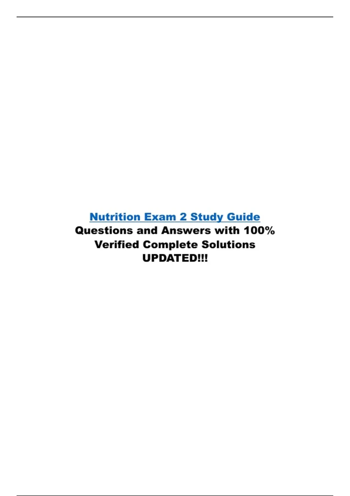 Nutrition Exam 2 Study Guide Questions and Answers with 100% Verified ...
