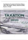 Taxation for Decision Makers &ndash; Complete Test Bank &lpar;10th Edition&comma; 2020&comma; Shirley Dennis-Escoffier & Karen A&period; Fortin&rpar;