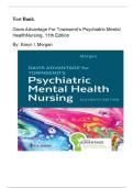 Test Bank for Davis Advantage for Townsend's Psychiatric Mental Health Nursing&comma; 11th Edition by Karyn I&period; Morgan All Chapters included 