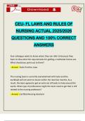 CEU- FL LAWS AND RULES OF NURSING ACTUAL 2025&sol;2026 QUESTIONS AND 100&percnt; CORRECT ANSWERS