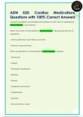 ADN 520&colon; Cardiac Medications  Questions with 100&percnt; Correct Answers 