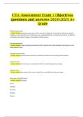  UTA Assessment Exam 1 Objectives &ndash; Updated Actual Exam Questions and Correct Verified Answers &lpar;A&plus; Grade&rpar; Latest 2024&sol;2025 Edition &vert; Expert Verified &vert; 100&percnt; Correct
