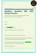 AWHONN Perinatal Nursing Item Bank  Questions Questions with 100&percnt;  Correct Answers 