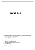 NURS 322 EXAM 4 QUESTIONS AND VERIFIED ANSWERS