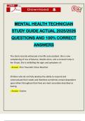 MENTAL HEALTH TECHNICIAN STUDY GUIDE ACTUAL 2025&sol;2026 QUESTIONS AND 100&percnt; CORRECT ANSWERS
