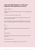 Labor and Work Studies 10 - final exam questions well explained for success&period;  Collective bargaining - n  Ans  negotiation of wages and other conditions of employment by and organized body of employees  can result in 3 things&colon; agreement&comma; lockout or strike 