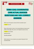 TERM 4 EAQ&colon; COORDINATED CARE ACTUAL 2025&sol;2026 QUESTIONS AND 100&percnt; CORRECT ANSWERS