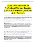 NUR 2800 Transition to Professional Nursing Practice &vert; 2025&sol;2026 Verified Questions & A&plus; Answers