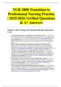NUR 2800 Transition to Professional Nursing Practice &vert; 2025&sol;2026 Verified Questions & A&plus; Answers