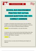 SCHOOL BUS ENDORSEMENT PRACTICE TEST ACTUAL 2025&sol;2026 QUESTIONS AND 100&percnt; CORRECT ANSWERS