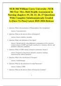 NUR 304 William Carey University -NUR  304 Test  Mrs&period; Holt Health Assessment in  Nursing chapters 19&comma; 20&comma; 23&comma; 26&comma; 27 Questions  With Complete Solutions&vert;already Graded  A&plus;&vert;Sure To Pass&vert; Latest 2025-2026 Release