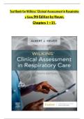 Test Bank For Wilkins' Clinical Assessment in Respiratory Care 9th Edition By Al Heuer &lpar; &rpar; &sol; 9780323696999 &sol; Chapter 1-21 &sol; Complete Questions and Answers A&plus;