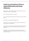 Health Care and Healthcare Delivery in Canada EXAM question with answer 100&percnt;correct