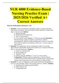 NUR 4000 Evidence-Based Nursing Practice Exam &vert; 2025&sol;2026 Verified A&plus; Correct Answers