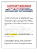 WGU D514 EXAM&sol; WGU D514 OA EXAM 2025&sol;2026 ACTUAL EXAM QUESTIONS AND CORRECT VERIFIED ANSWERS ALREADY GRADED A&plus; &sol; D514 OA ANALYTICAL METHODS OF HEALTHCARE LEADERS OBJECTIVE ASSESSMENT