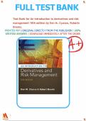 Test Bank for An Introduction to Derivatives and Risk Management 10th Edition  by Chance & Brooks&vert; &vert; All chapters 1-16 covered with End-of-Chapter Answers&period;