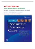 FULL TEST BANK FOR BURNS' PEDIATRIC PRIMARY CARE 8TH EDITION BY DAWN LEE GARZON&comma; MARY DIRKS &comma;MARTHA DRIESSNACK&comma; KAREN G&period; DUDERSTADT&comma; NAN M&period; GAYLORD ALL CHAPTER 1-46 &vert;VERIFIED ANSWERS 