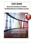 Test Bank for Abnormal Psychology 3rd Edition By William Ray&comma; All 16 Chapters Covered&comma; Verified Latest Edition