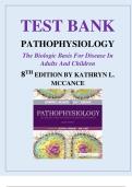 TEST BANK PATHOPHYSIOLOGY The Biologic Basis For Disease In Adults And Children 8 TH EDITION BY KATHRYN L. MCCANCE