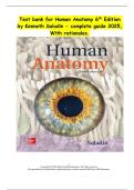 Human Anatomy &ndash; 6th Edition &lpar;Kenneth Saladin&rpar; &ndash; Complete Test Bank with Rationales &ndash; 2025 Edition