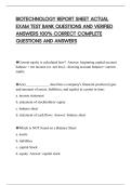 BIOTECHNOLOGY REPORT SHEET ACTUAL EXAM TEST BANK QUESTIONS AND VERIFIED ANSWERS 100&percnt; CORRECT COMPLETE QUESTIONS AND ANSWERS