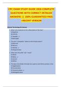 CPC EXAM STUDY GUIDE 2026 COMPLETE  QUESTIONS WITH CORRECT DETAILED  ANSWERS &vert;&vert; 100&percnt; GUARANTEED PASS  <RECENT VERSION