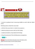 ATI RN PEDIATRICS NGN PRACTICE EXAM 2024-2025 ACTUAL EXAM COMPLETE 153 QUESTIONS AND CORRECT DETAILED ANSWERS &lpar;VERIFIED ANSWERS&rpar;