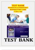 TEST BANK&colon; Neonatal & Pediatric Respiratory Care 5th Edition &lpar;Walsh&rpar; &vert; Verified Q&A Study Guide
