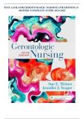 Test Bank for Gerontologic Nursing&comma; 6th Edition by Meiner &ndash; Complete Guide &lpar;2025&rpar; update