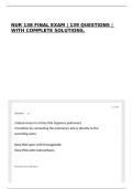 NUR 138 FINAL EXAM | 139 QUESTIONS | WITH COMPLETE SOLUTIONS.
