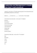 Leadership and Management in Health Care Quiz 1 well answered
