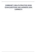 COMMUNITY HEALTH PRACTICE 2019A EXAM QUESTIONS AND ANSWERS 100&percnt; CORRECT&excl;&excl;