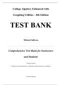 TEST BANK &mdash; College Algebra&colon; Enhanced with Graphing Utilities&comma; 8th Edition &mdash; Michael Sullivan &mdash; ISBN 9780135811924