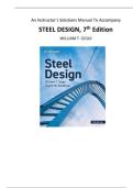 Solutions Manual for Steel Design 7th Edition by Segui &vert; Answers to Problems &vert; All 10 Chapters Covered